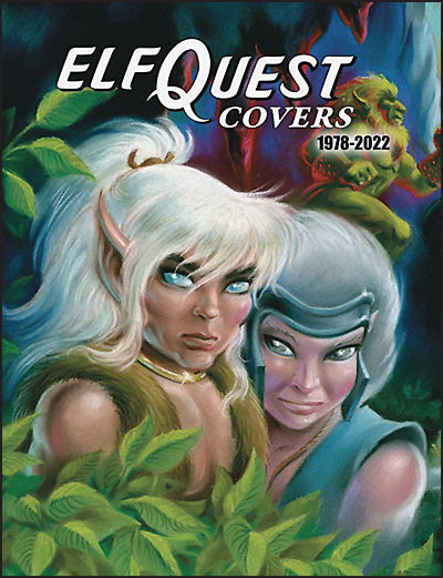 ELFQUEST COVERS 1978-2022 Hardcover