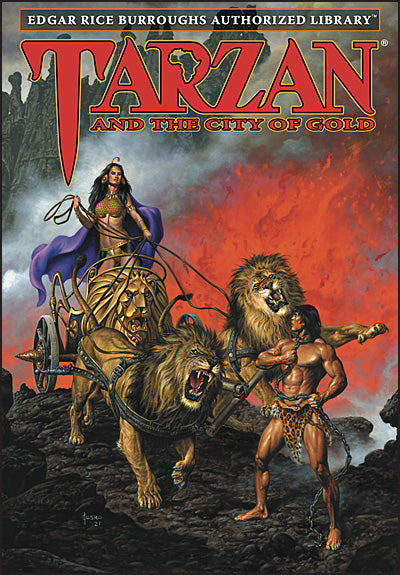 EDGAR RICE BURROUGHS AUTHORIZED LIBRARY Volume 16 Tarzan and the City of Gold