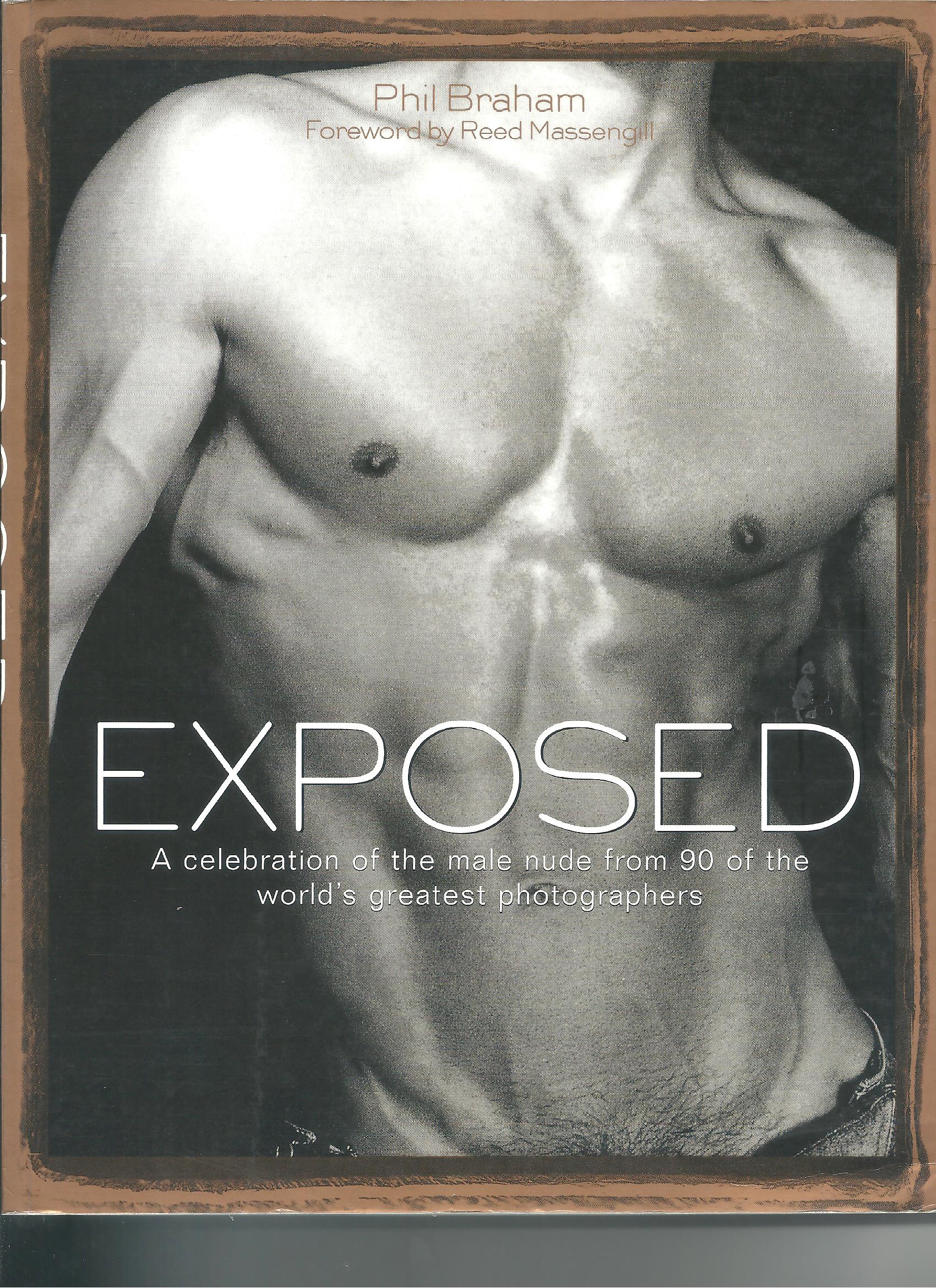 EXPOSED A CELEBRATION OF THE MALE NUDE