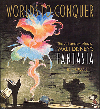 FANTASIA WORLDS TO CONQUER