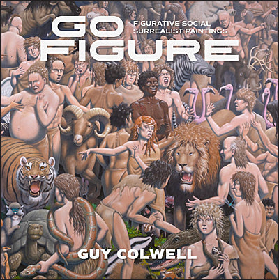 GO FIGURE Figurative Social Surrealist Paintings