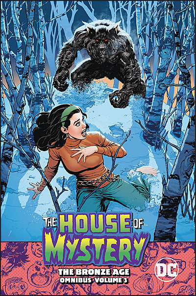 HOUSE OF MYSTERY The Bronze Age Omnibus Volume 3