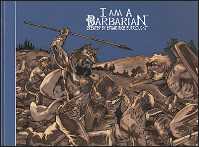 I AM A BARBARIAN Created by Edgar Rice Burroughs Signed Limited