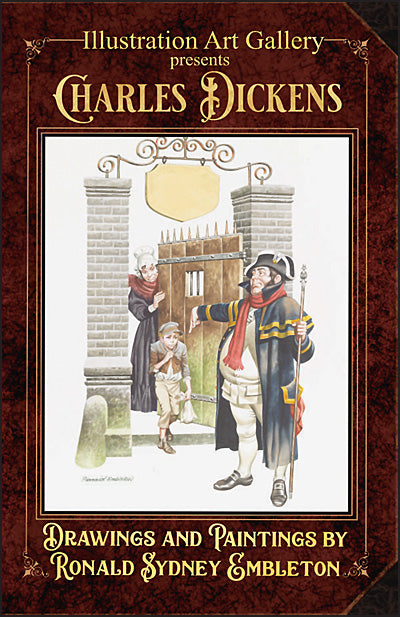 ILLUSTRATION ART GALLERY PRESENTS Charles Dickens Drawings and Paintings by Ron Embleton