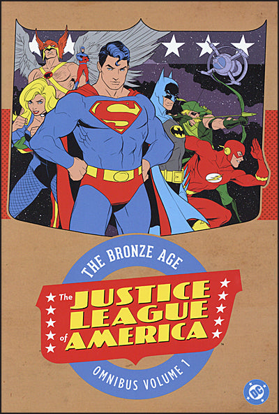 JUSTICE LEAGUE OF AMERICA The Bronze Age Volume 1