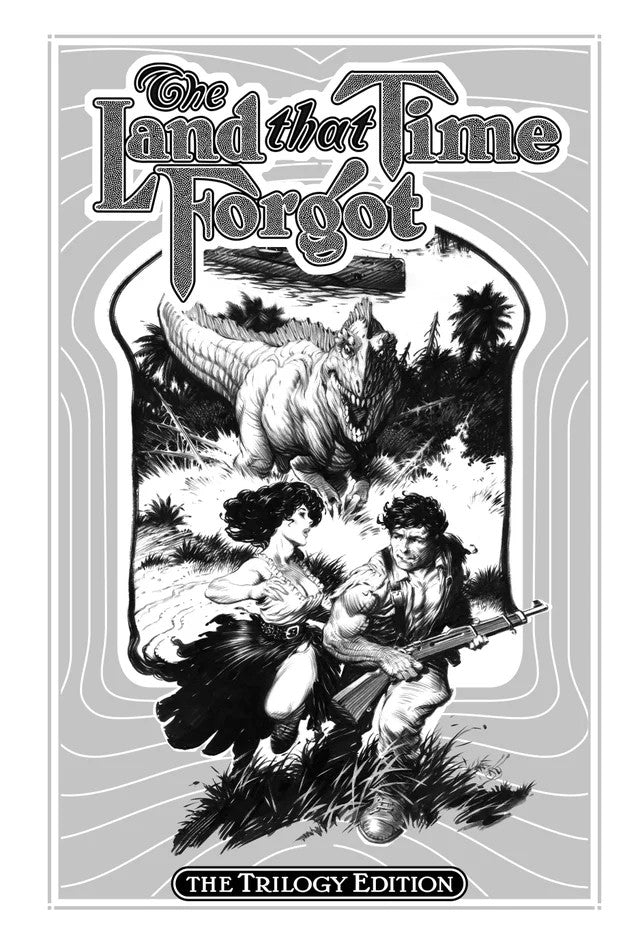 THE LAND THAT TIME FORGOT The Trilogy Edition