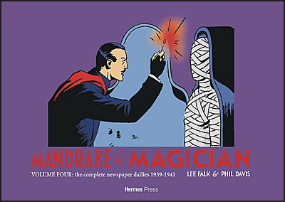 MANDRAKE THE MAGICIAN The Complete Dailies Volume 4 1939-1941