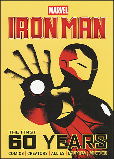 MARVEL'S IRON MAN The First 60 Years