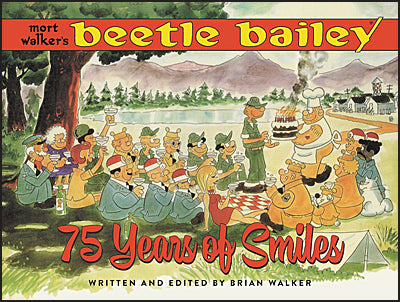 MORT WALKER'S BEETLE BAILEY 75 Years of Smiles