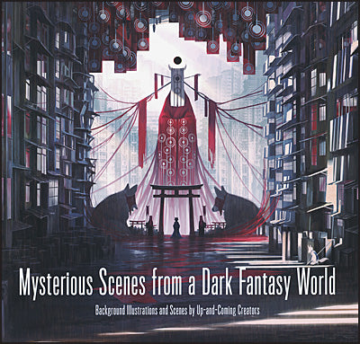 MYSTERIOUS SCENES FROM A DARK FANTASY WORLD