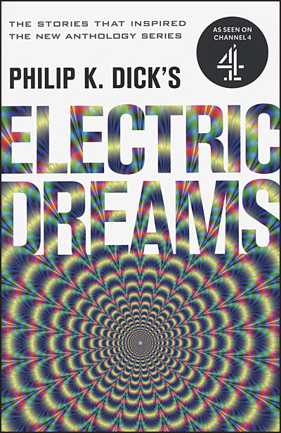 PHILIP K. DICK'S ELECTRIC DREAMS Volume 1