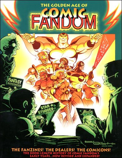 THE GOLDEN AGE OF COMIC FANDOM Signed