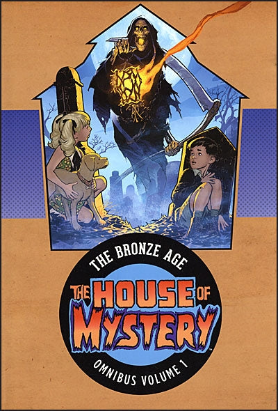 THE HOUSE OF MYSTERY The Bronze Age Omnibus Volume 1