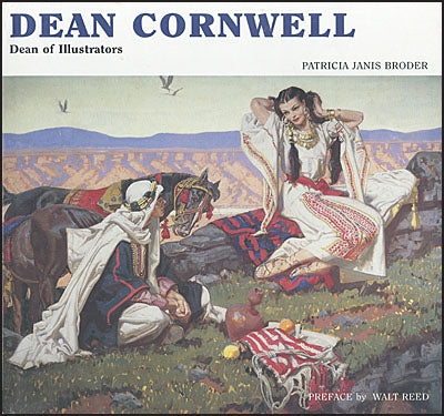 DEAN CORNWELL DEAN OF ILLUSTRATORS