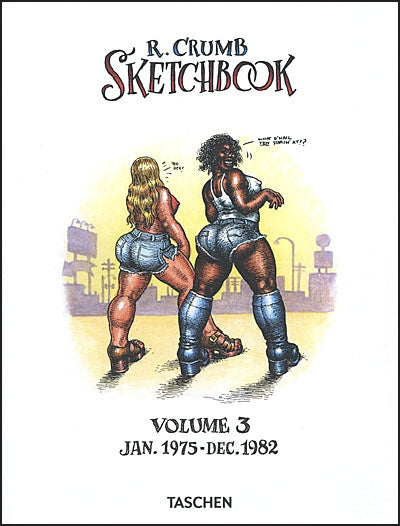 R. CRUMB SKETCHBOOK Volume 3 1975-1982