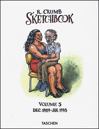 R. CRUMB SKETCHBOOK Volume 5 1989-1998