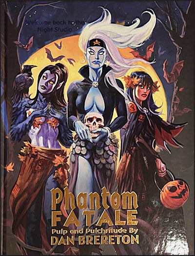 PHANTOM FATALE Pulp and Pulchritude By Dan Brereton Signed