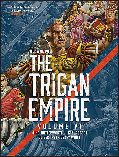 THE RISE AND FALL OF THE TRIGAN EMPIRE Volume 6