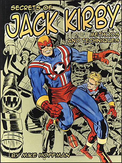 SECRETS OF JACK KIRBY Methods and Techniques Signed