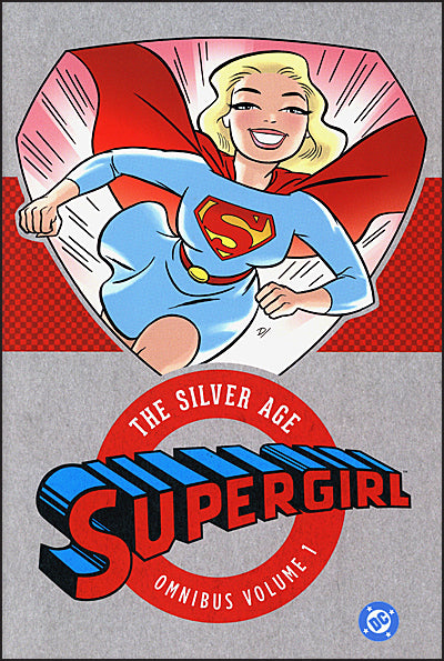 SUPERGIRL The Silver Age Omnibus Volume 1