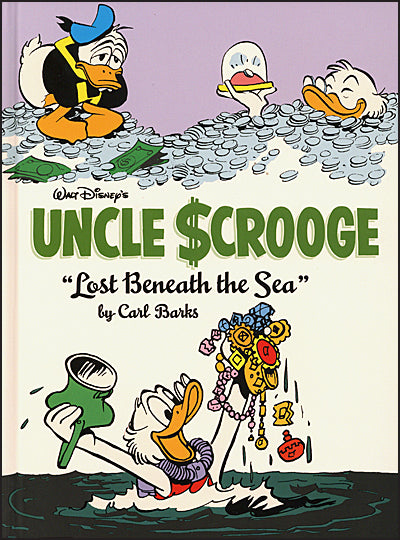 WALT DISNEY'S UNCLE SCROOGE Lost Beneath the Sea (Book 30)