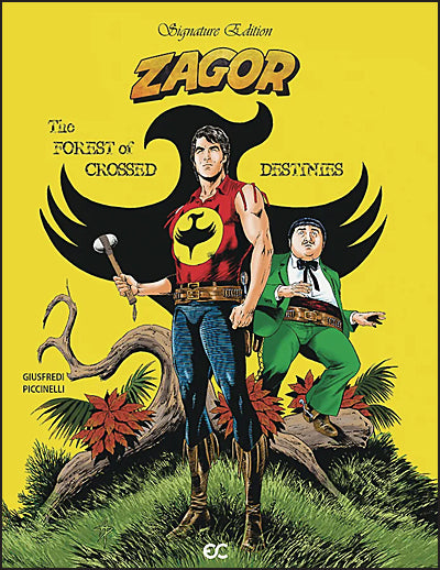 ZAGOR THE FOREST OF CROSSED DESTINIES Signature Edition