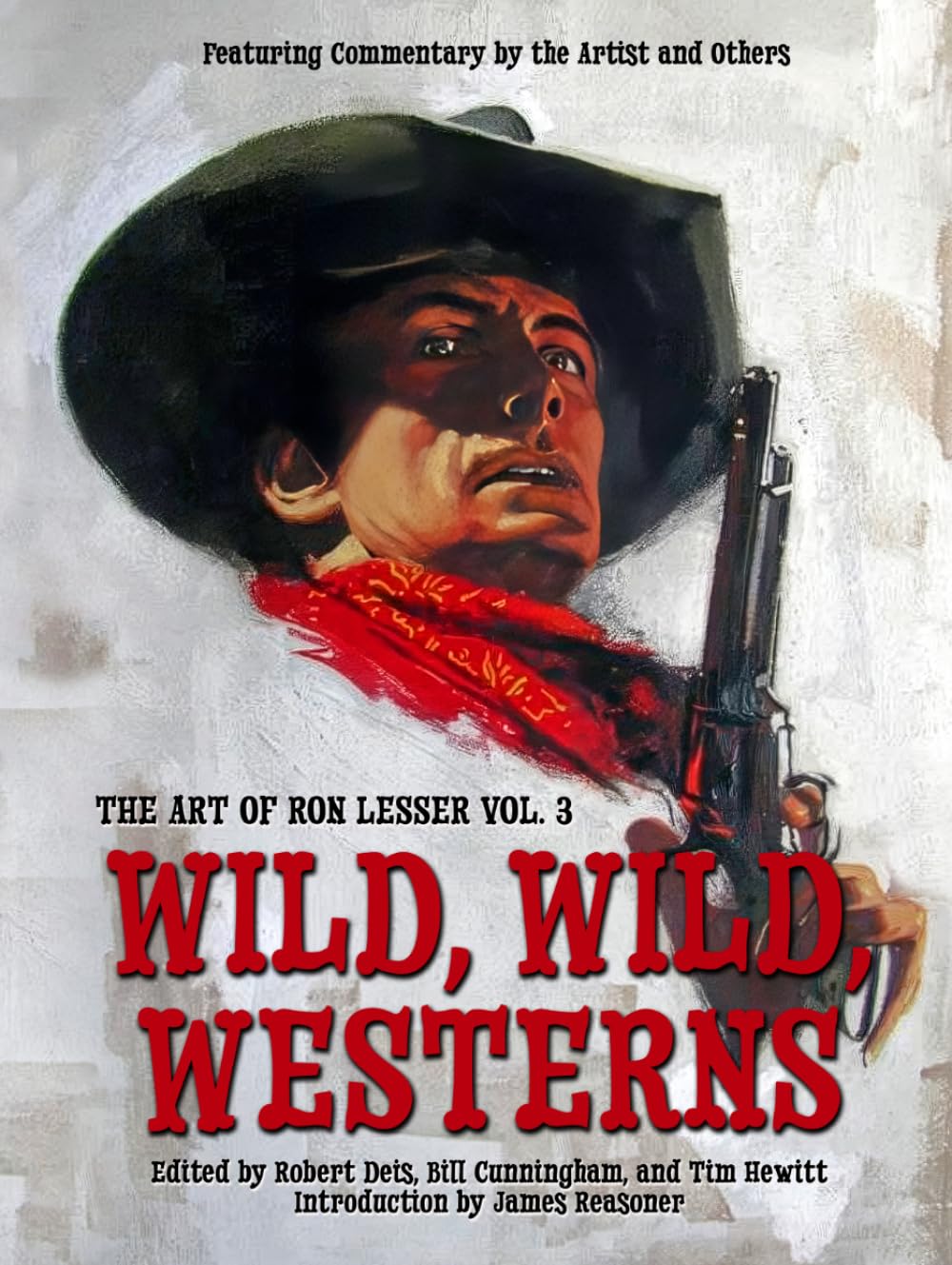 THE ART OF RON LESSER Volume 3 Wild, Wild, Westerns