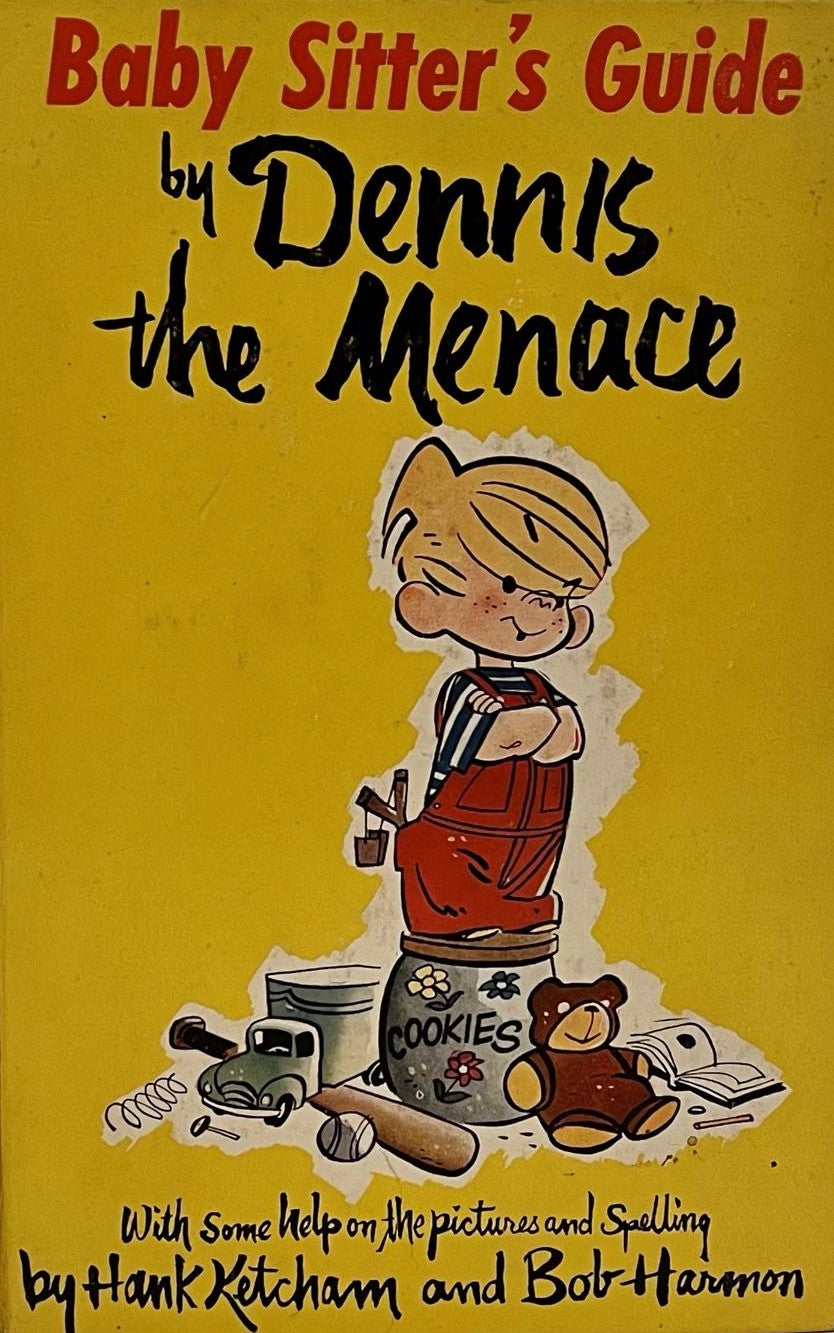 BABY SITTER'S GUIDE BY DENNIS THE MENACE