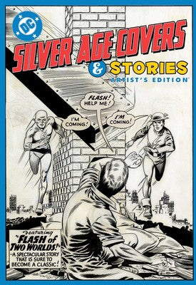 DC SILVER AGE COVERS AND STORIES ARTIST'S EDITION