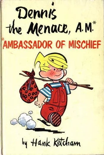DENNIS THE MENACE A.M* AMBASSADOR OF MICHIEF Signed
