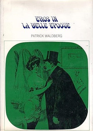 EROS IN LA BELLE EPOQUE