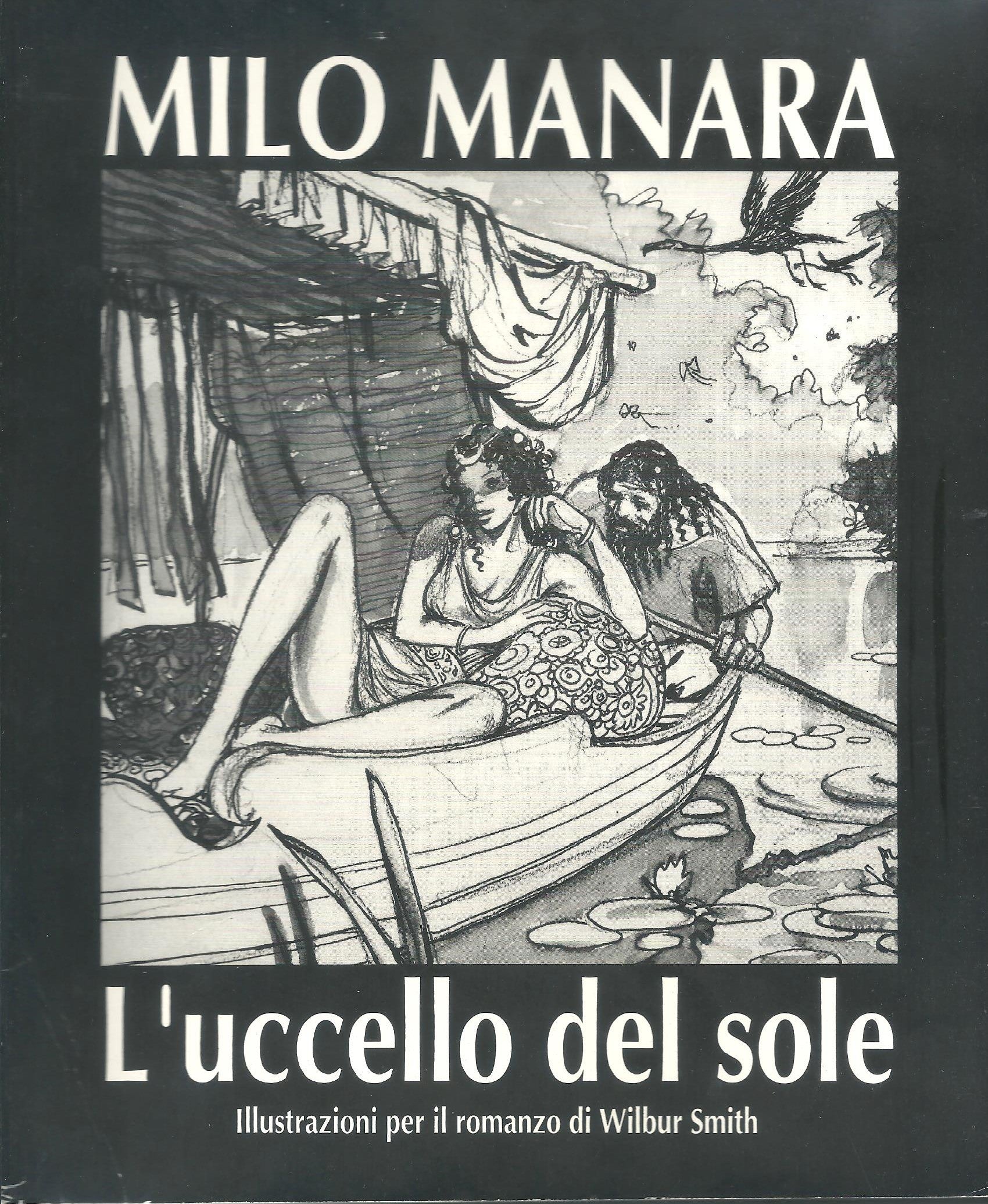 MILO MANARA L'UCCELLO DEL SOLE