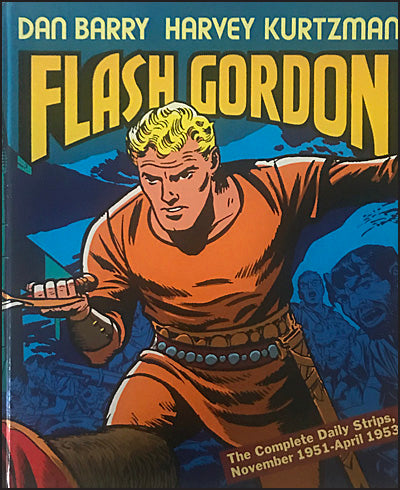 FLASH GORDON: The Complete Daily Strips, November 1951-April 1953 Signed