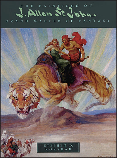 THE PAINTINGS OF J. ALLEN ST. JOHN: Grand Master of Fantasy