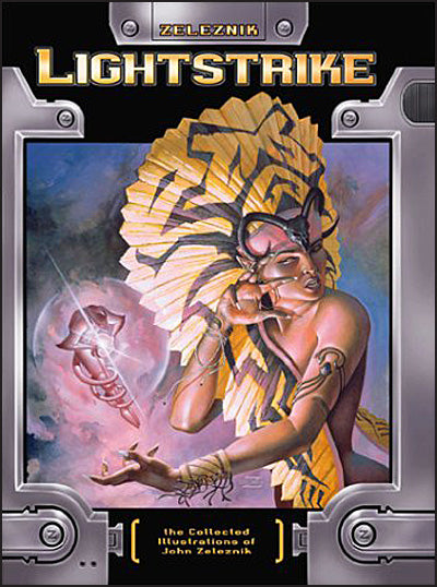 LIGHTSTRIKE: The Art Of John Zeleznik Signed