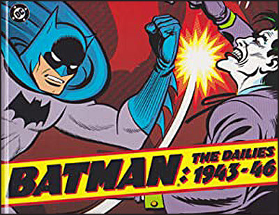 BATMAN: The Dailies: 1943-1946