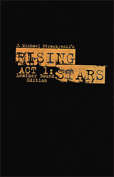 RISING STARS ACT 1 Leather Bound Signed w/Sketch