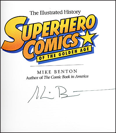 SUPERHERO COMICS OF THE GOLDEN AGE Signed