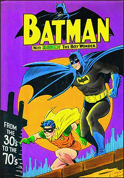 BATMAN WITH ROBIN THE WONDER BOY FROM THE 30'S TO THE 70‚ÄôS