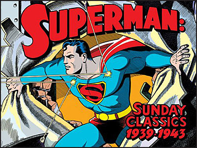 SUPERMAN SUNDAY CLASSICS 1939-1943