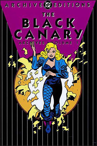 BLACK CANARY ARCHIVES Volume 1