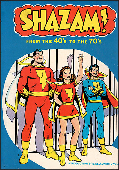 SHAZAM From the 40's To The 70's
