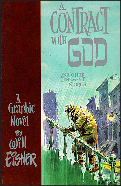 A CONTRACT WITH GOD And Other Tenement Stories