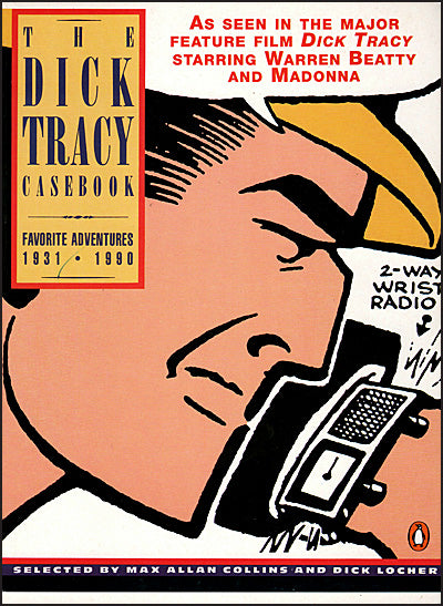 THE DICK TRACY CASEBOOK Favorite Adventures 1931-1990