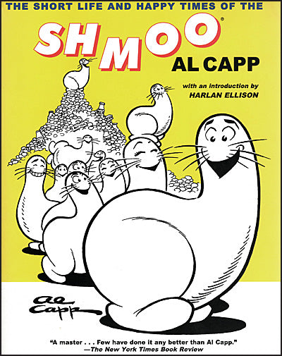 THE SHORT LIFE AND HAPPY TIMES OF SHMOO