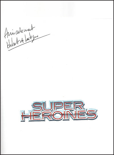 SUPER HEROINES Signed