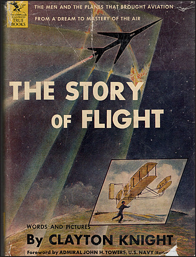 THE STORY OF FLIGHT Words And Pictures