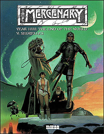 THE MERCENARY Year 1000 The End Of The World V. Segrelles