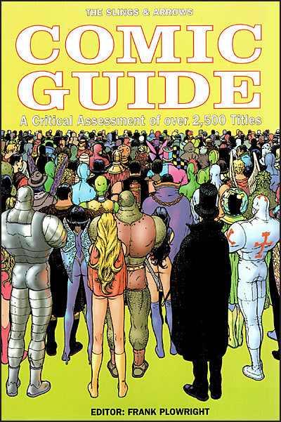 THE SLINGS AND ARROWS COMIC GUIDE