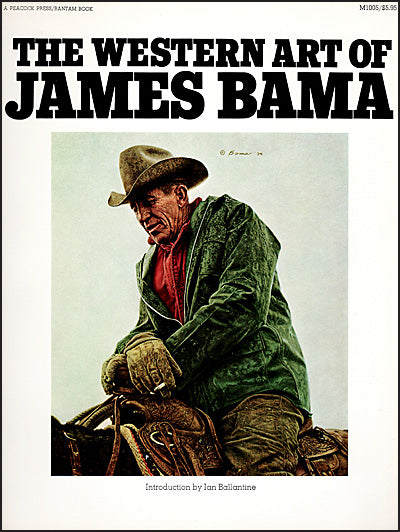THE WESTERN ART OF JAMES BAMA